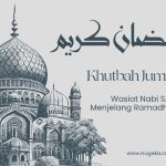 Khutbah Jum’at; Wasiat Nabi SAW Menjelang Ramadhan