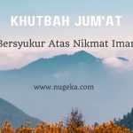 Khutbah Jumat: Bersyukur Atas Nikmat Iman