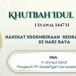 Khutbah Idul Fitri: Hakikat Kegembiraan Seorang Muslim di Hari Raya