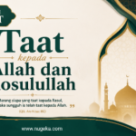 Khutbah Jum’at: Taat kepada Allah dan Rosulullah