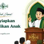 Khutbah Jum’at: Menyiapkan Pendidikan Anak